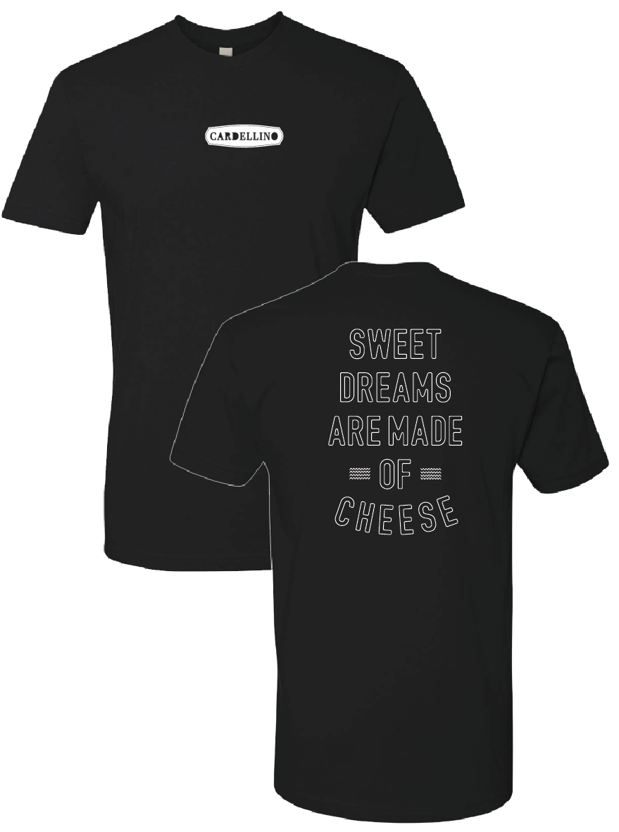 Cardellino Sweet Dreams Are Made Of CHEESE