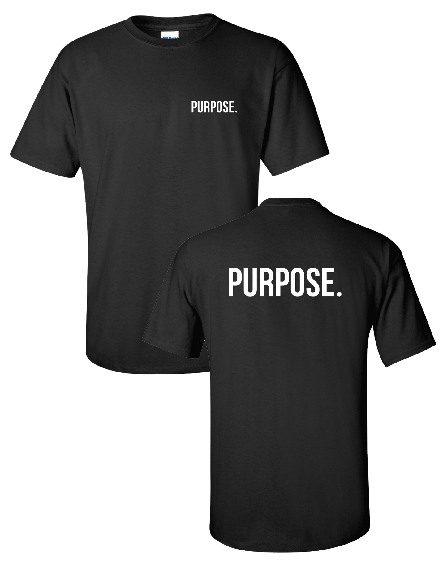 Purpose - Left Chest & Back Logo Tshirt