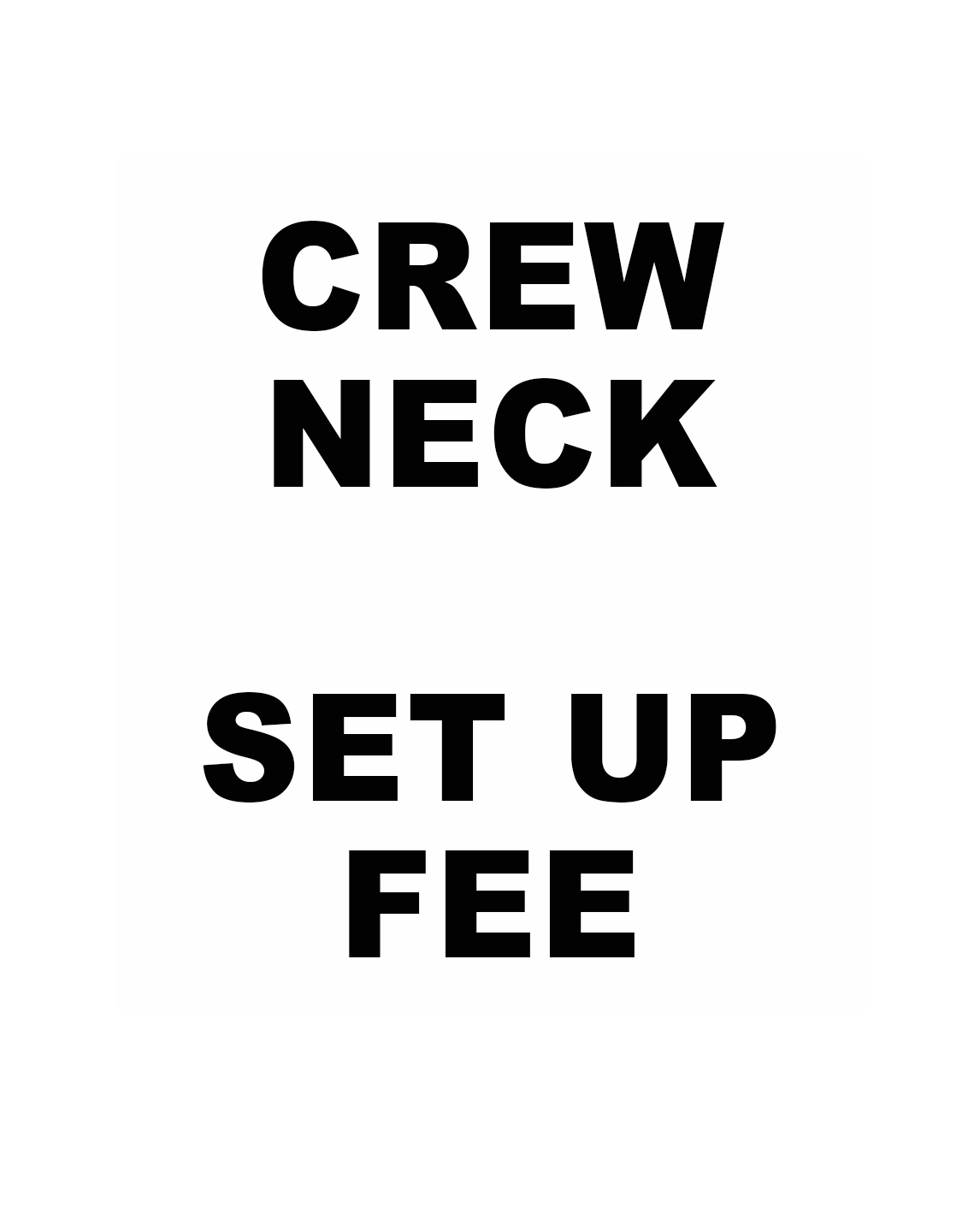 Crewneck Setup Charge