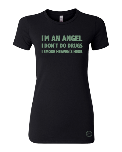 Heaven's Herb - Girls I Don't Do Drugs Tee (Black)