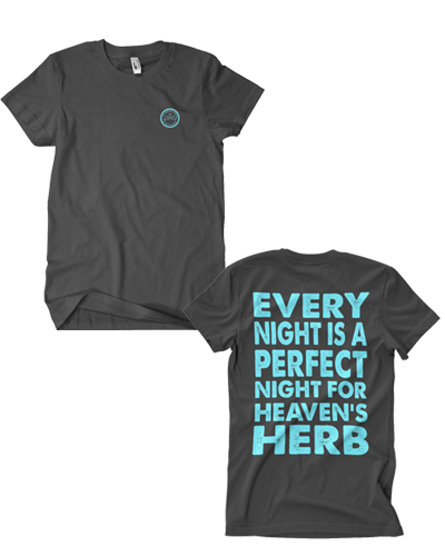 Heaven's Herb - Perfect Night Tee (Charcoal)