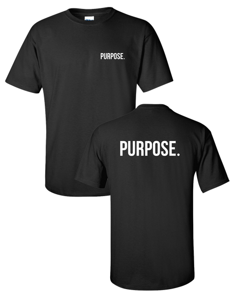Purpose - Left Chest & Back Logo Tshirt